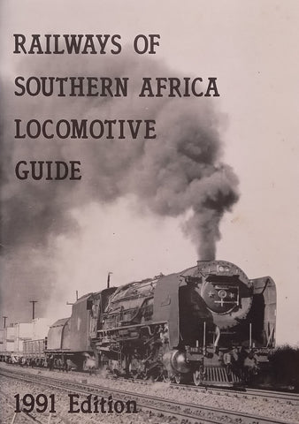Railways of Southern Africa Locomotive Guide, 1991 Edition | J. N. Middleton