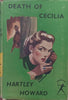 Death of Cecilia (Published by Collins in 1954 for the Northern Book Club based in Pretoria) | Hartley Howard