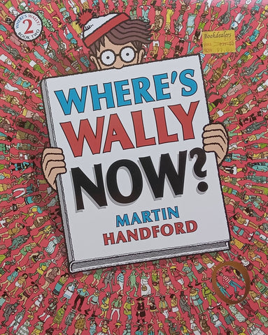 Where’s Wally Now? (Where’s Wally Book 2) | Martin Handford