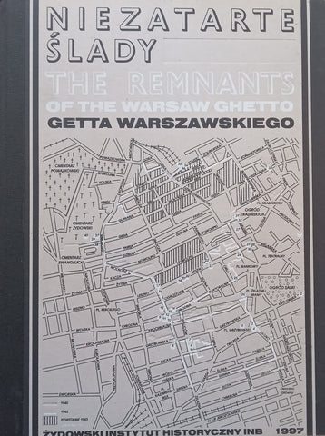 The Remnants of the Warsaw Ghetto | Jan Jagielski & Tomasz Lec