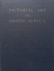 Pictorial Art in South Africa During Three Centuries to 1875 (Inscribed by Author) | A. Gordon-Brown