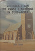 Die Nasate van die Rynse Sendelinge in Suid-Afrika (Signed by Author, Afrikaans) | Linda Zollner