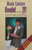 Kreatief...Jy! (Inscribed by Author, Afrikaans) | Annie Coetzee
