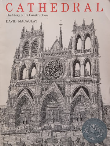 Cathedral: The Story of Its Construction | David Macaulay