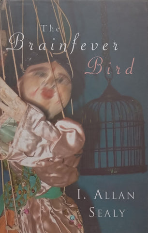 The Brainfever Bird (Hardcover) | I. Allan Sealy