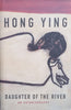 Daughter of the River | Hong Ying