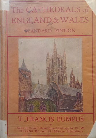 The Cathedrals of England & Wales | T. Francis Bumpus