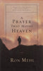 A Prayer that Moves Heaven | Ron Mehl