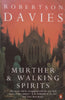 Murther & Walking Spirits | Robertson Davies