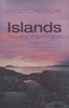 Islands Beyond the Horizon: The Life of Twenty of the World’s Most Remote Places | Roger Lovegrove