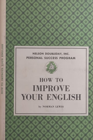How To Improve Your English (Nelson Doubleday Personal Success Program) | Norman Lewis