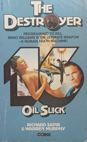 The Destroyer No. 16: Oil Slick | Richard Sapir & Warren Murphy