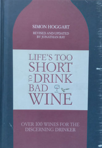 Life's too Short to Drink Bad Wine | Simon Hoggart