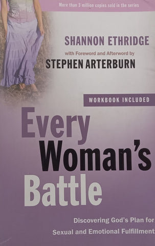 Every Woman’s Battle: Discovering God’s Plan for Sexual and Emotional Fulfillment | Shannon Ethridge