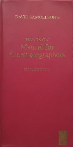 ‘Hands-On’ Manual for Cinematographers (2nd Ed.) | David Samuelson