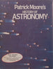 History of Astronomy (Revised and Enlarged) | Patrick Moore