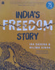 India’s Freedom Story | Ira Saxena & Nilima Sinha