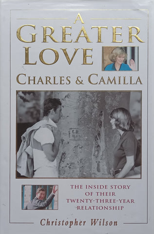 A Greater Love: Charles & Camilla | Christopher Wilson