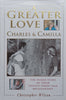 A Greater Love: Charles & Camilla | Christopher Wilson