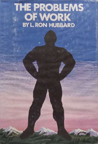 The Problems of Work | L. Ron Hubbard