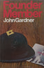 Founder Member (First Edition, 1969) | John Gardner