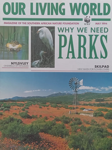 Our Living World: Magazine of the Southern African Nature Foundation (May, 1994)