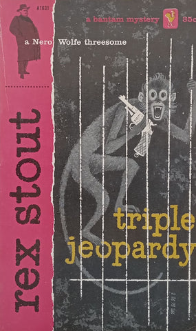 Triple Jeopardy: A Nero Wolfe Threesome | Rex Stout
