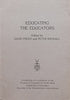 Educating the Educators (Proceedings of a Conference) | David Freer & Peter Randall (Eds.)