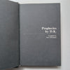 Prophecies by D. K. (Inscribed by Author to his Granddaughter) | Aart Jurriaanse