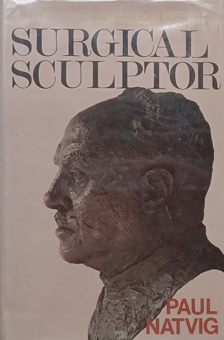 Jacques Joseph: Surgical Sculptor | Paul Natvig