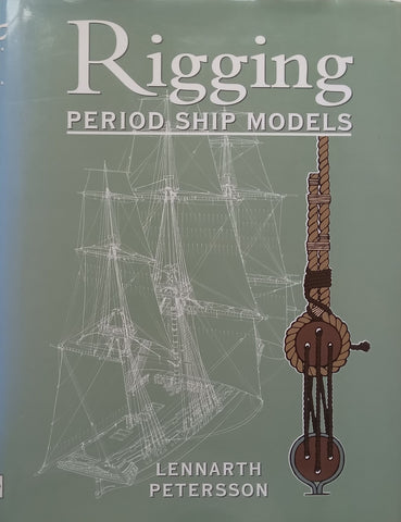 Rigging Period Ship Models | Lennarth Petersson