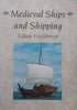 Medieval Ships and Shipping | Gillian Hutchinson