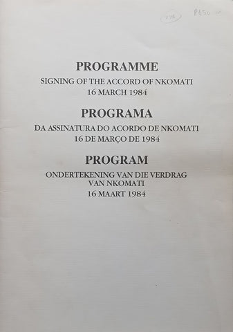 Programme: Signing of the Accord of Nkomati, 16 March 1984 (With Loosely Inserted Materials)