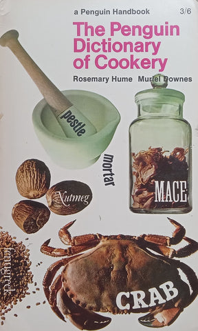 The Penguin Dictionary of Cookery | Rosemary Hume & Muriel Downes
