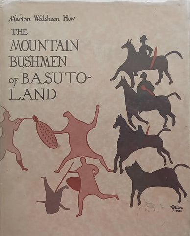 The Mountain Bushmen of Basutoland (Illustrated by James Walton) | Marion Walsham How