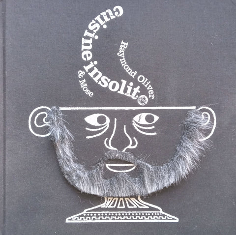 Cuisine Insolite (French) | Raymond Oliver & Mose