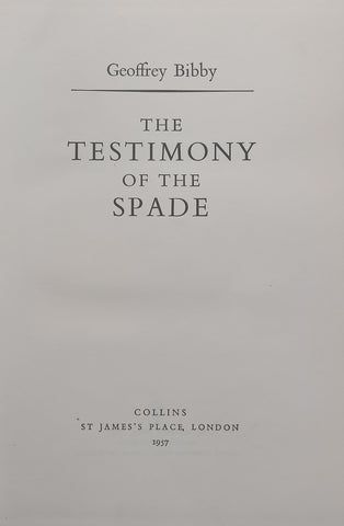 The Testimony of the Spade | Geoffrey Bibby