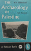 The Archaeology of Palestine (Revised Ed.) | W. F. Albright