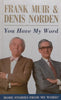 You Have My Word: More Stories from ‘My Word’ | Frank Muir & Denis Norden