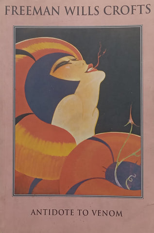 Antidote to Venom | Freeman Wills Crofts