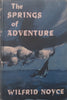 The Springs of Adventure | Wilfrid Noyce