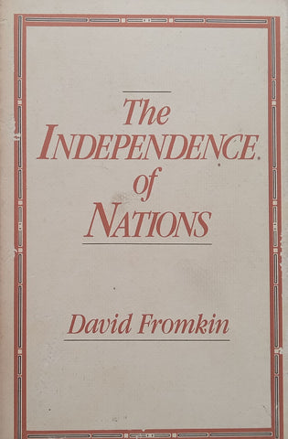 The Independence of Nations | David Fromkin