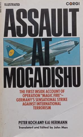Assault at Mogadishu | Peter Koch & Kai Hermann