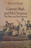 Captain Bligh and Mr Christian: The Men and the Mutiny | Richard Hough