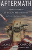 Aftermath: Seven Secrets of Wealth Preservation in the Coming Chaos | James Rickards