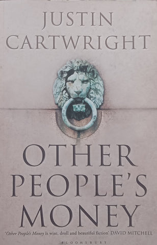 Other People’s Money | Justin Cartwright