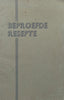 Beproefde Resepte (Afrikaans, Bothaville-Noord Sustersvereniging)