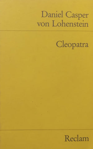 Cleopatra (German) | Daniel Casper von Lohenstein