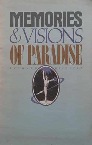Memories & Visions of Paradise | Richard Heinberg