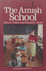 The Amish School | Sara E. Fisher &amp; Rachel K. Stahl